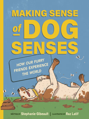 cover image of Making Sense of Dog Senses